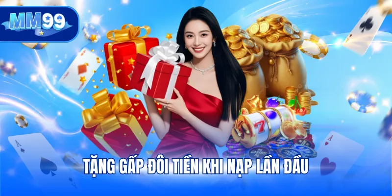Tặng gấp đôi tiền khi nạp lần đầu