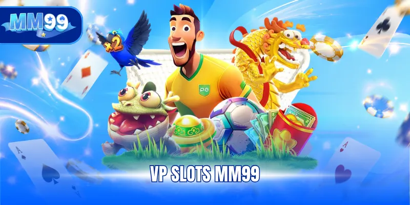 VP Slots MM99