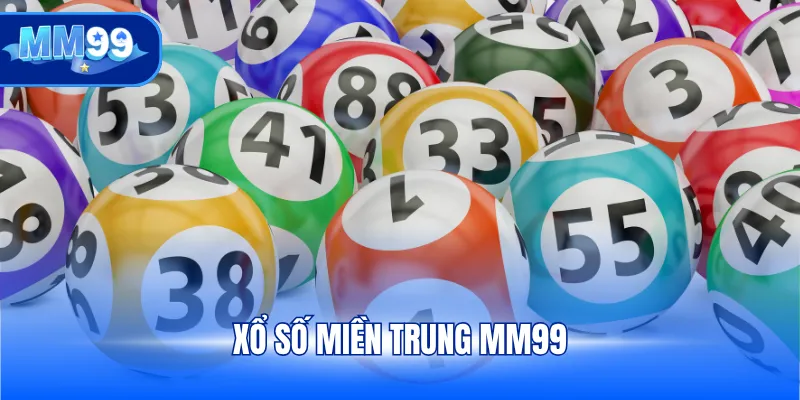 Xổ số miền Trung MM99